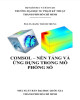 Ebook Comsol - Nền tảng và ứng dụng trong mô phỏng số: Phần 1