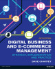 Ebook Digital business and e-commerce management: Strategy, implementation and practice strategy, implementation and practice (Sixth edition) – Part 1