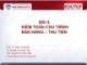 Bài giảng Kiểm toán tài chính: Bài 4 - PGS.TS. Phan Trung Kiên