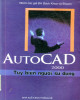 Ebook AutoCAD 2000 - Tùy biến người sử dụng: Phần 1