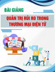 Bài giảng Quản trị rủi ro trong thương mại điện tử: Chương 1 - ThS. Dương Đắc Quang Hảo