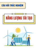 Trắc nghiệm Năng lượng tái tạo
