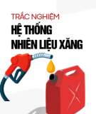 Trắc nghiệm Hệ thống nhiên liệu xăng