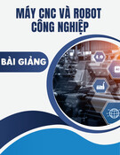 Bài giảng Máy CNC và Robot công nghiệp: Chương 6 - Tổng quan về Robot công nghiệp