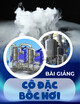 Bài giảng Cô đặc bốc hơi - GV. Hoàng Trung Ngôn