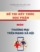 Đề thi kết thúc học phần học kì 2 môn Thương mại trên mạng xã hội năm 2024-2025