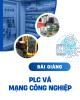 Bài giảng PLC và mạng công nghiệp: Chương 3 - TS. Nguyễn Anh Tuấn